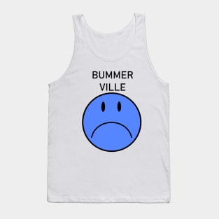 Bummer Ville Tank Top